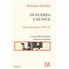 Donzelli Editore Di guerra e di pace. Diario partigiano (1944-45)