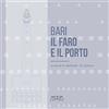 Adda Bari. Il faro e il porto