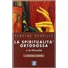 Borla La spiritualità ortodossa e la Filocalia