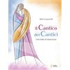 Punto Famiglia Il Cantico dei Cantici. Una lode di tenerezza