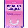 Ciranna & Ferrara De bello gallico. Libro 4º
