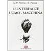 UNIVERSITÀ Le interfacce uomo-macchina