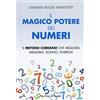 SPERLING KUPFER Il magico potere dei numeri. Il metodo coreano che migliora memoria, sonno, energia