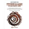 Generico Introduzione alla Lettura e allo Studio del Pensiero di Carl Gustav Jung. La Psicoterapia Analitica come Psicoterapia Psicodinamica-Esistenziale