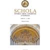 Schola. Storia * Arte * Charitas a Venezia. Anno IV . 5 2025