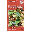 LEMILLEUNAMAPPA In viaggio con i tre porcellini. Ediz. illustrata