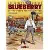 alessandro Ultimo treno per Washington. La giovinezza di Blueberry