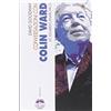Elèuthera Conversazioni con Colin Ward. Lo sguardo anarchico