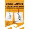 SUPERNOIR Dodici lumache e una banana split. Un nuovo strampalato caso per Martino Rebowsky