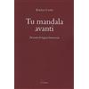Le Piccole Pagine Tu mandala avanti. Decenni di leggera burocrazia