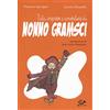 001 edizioni Vita, imprese e avventure di nonno Gramsci