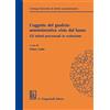 Giappichelli L'oggetto del giudizio amministrativo visto dal basso: gli istituti processuali in evoluzione. Atti del secondo colloquio fiorentino di diritto amministrativo (Firenze, 31 maggio 2019)