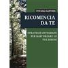 Youcanprint Ricomincia da te. Strategie integrate per rafforzare le tue difese