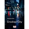 EEE - Edizioni Tripla E Crooked city