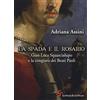 Scrittura & Scritture La spada e il rosario. Gian Luca Squarcialupo e la congiura dei Beati Paoli