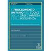 Dike Giuridica Il procedimento unitario nel codice della crisi d'impresa e dell'insolvenza