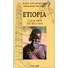 Polaris Etiopia. Nel cuore antico dell'Africa nera