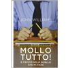 DeAgostini Mollo tutto! E faccio solo quello che mi pare