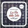 Ediciclo La via della seta in 100 post