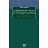 Anicia (Roma) La pedagogia critica di Francisco Sanchez. Autore del Quod nihil scitur