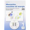 CAPITELLO Meccanica. Macchine ed energia. Per gli Ist. tecnici e professionali. Con espansione online (Vol. 1)