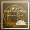 Zebra SWA-EBAND-TRM1 - Applicazione Android Zebra