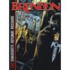 Sergio Bonelli Editore La luna nera. Brendon