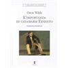 LIBERAMENTE L'importanza di chiamarsi Ernesto. Ediz. integrale