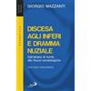 San Paolo Edizioni Discesa agli inferi e dramma nuziale. Dall'abisso di morte alle nozze escatologiche. Una linea interpretativa