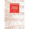Casa Ricordi Manon Lescaut. Dramma lirico in quattro atti. Musica di G. Puccini