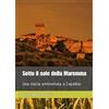 Youcanprint Sotto il sole della Maremma
