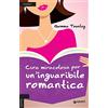 Giunti Psychometrics Cura miracolosa per un'inguaribile romantica