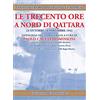 MEMENTO AUDERE SEMPER Le trecento ore a nord di Qattara. Antologia di una battaglia