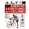 ELIKA 100 esercizi di stretching per il ciclismo