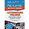 Edizioni Giuridiche Simone Maturità Istituti Tecnici. Letteratura italiana: Dall'Unità d'Italia ai giorni nostri