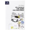 Aracne Un cavallo che guida una macchina!