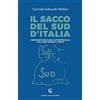 Calabria Letteraria Il sacco del sud d'Italia. L'imperante ideologia settentrionale. Una linea separa e unisce
