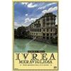 RADICI Ivrea meravigliosa. Storie quotidiane della città canavese
