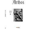 ARŶA Arthos. Storia che rivela la sacralità del mito (Vol. 22)