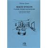 La Vita Felice Maud-Evelyn e altre storie fantastiche. Testo americano a fronte