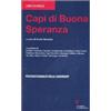Guerini e Associati Capi di buona speranza. Psicoanalisi della leadership