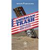 Alba Edizioni American trash. Guida ai più folli luoghi made in U.S.A.