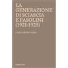 RUBBETTINO La generazione di Sciascia e Pasolini (1921-1925). Atti del convegno della Fondazione Leonardo Sciascia Racalmuto 22-23 ottobre 2022 (2023)