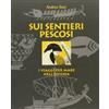 OLD AND NEW TRAVEL BOOKS Sui sentieri pescosi. I viaggi per mare nell'Odissea