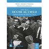 Fides Edizioni Aldo Moro. Occhi al cielo. Sapienza dei piani alti della Provvidenza
