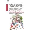Città Nuova Famiglie in azione un mosaico di vita. Esperienze di famiglie di tutto il mondo su Amoris Laetitia