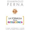 San Paolo Edizioni La formula dell'intelligenza. Come scoprire e usare tutte le forze della mente