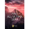 Rossini Editore Fino all'ultima sera