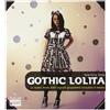 Tunué Gothic Lolita. La nuova moda delle ragazze giapponesi conquista il mondo