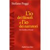 Raffaello Cortina Editore L'io dei filosofi e l'io dei narratori. Da Goethe a Proust